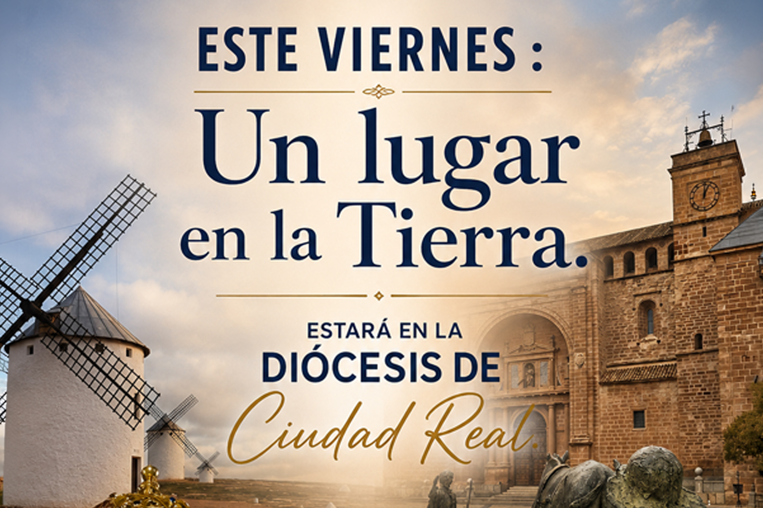 La diócesis de Ciudad Real, este viernes en TRECE
